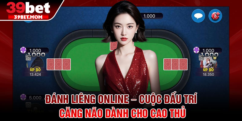 Đánh Liêng Online – Cuộc Đấu Trí Căng Não Dành Cho Cao Thủ 5 Đánh Liêng Online – Cuộc Đấu Trí Căng Não Dành Cho Cao Thủ
